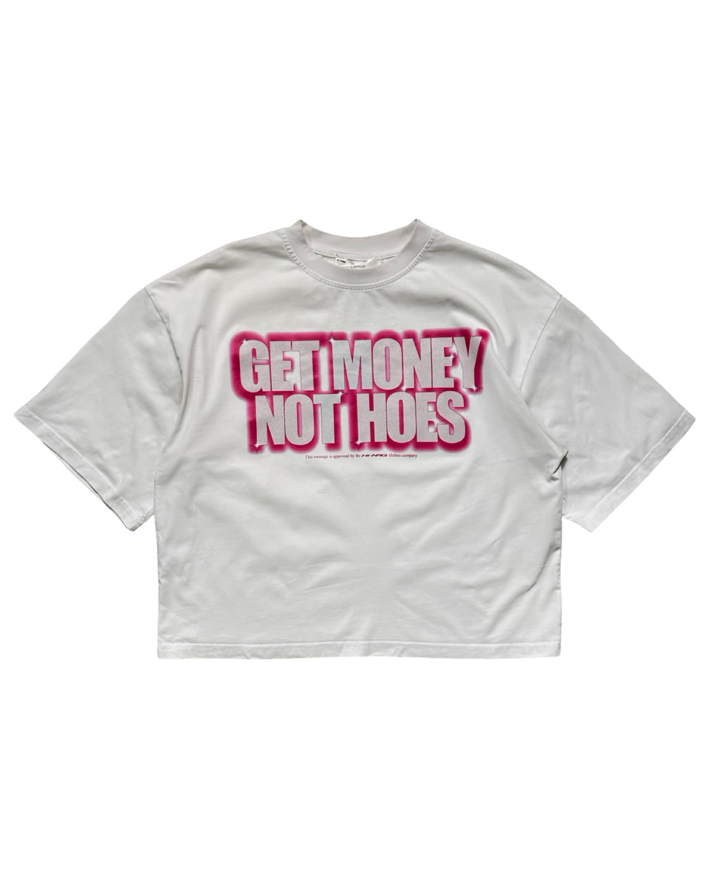 Get Money Not Hoes Hi-NRG bolur L