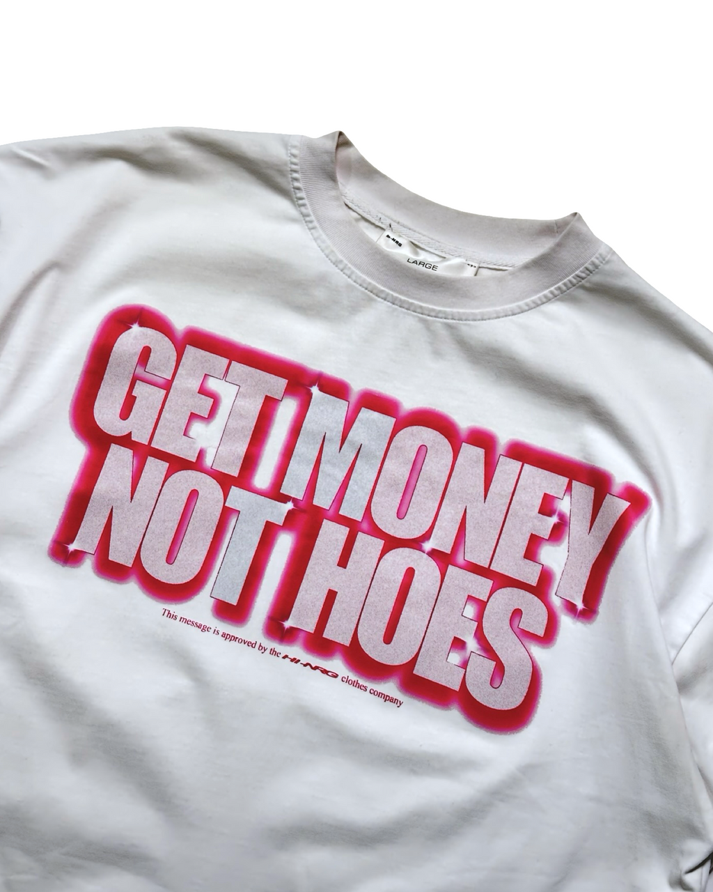 Get Money Not Hoes Hi-NRG bolur L