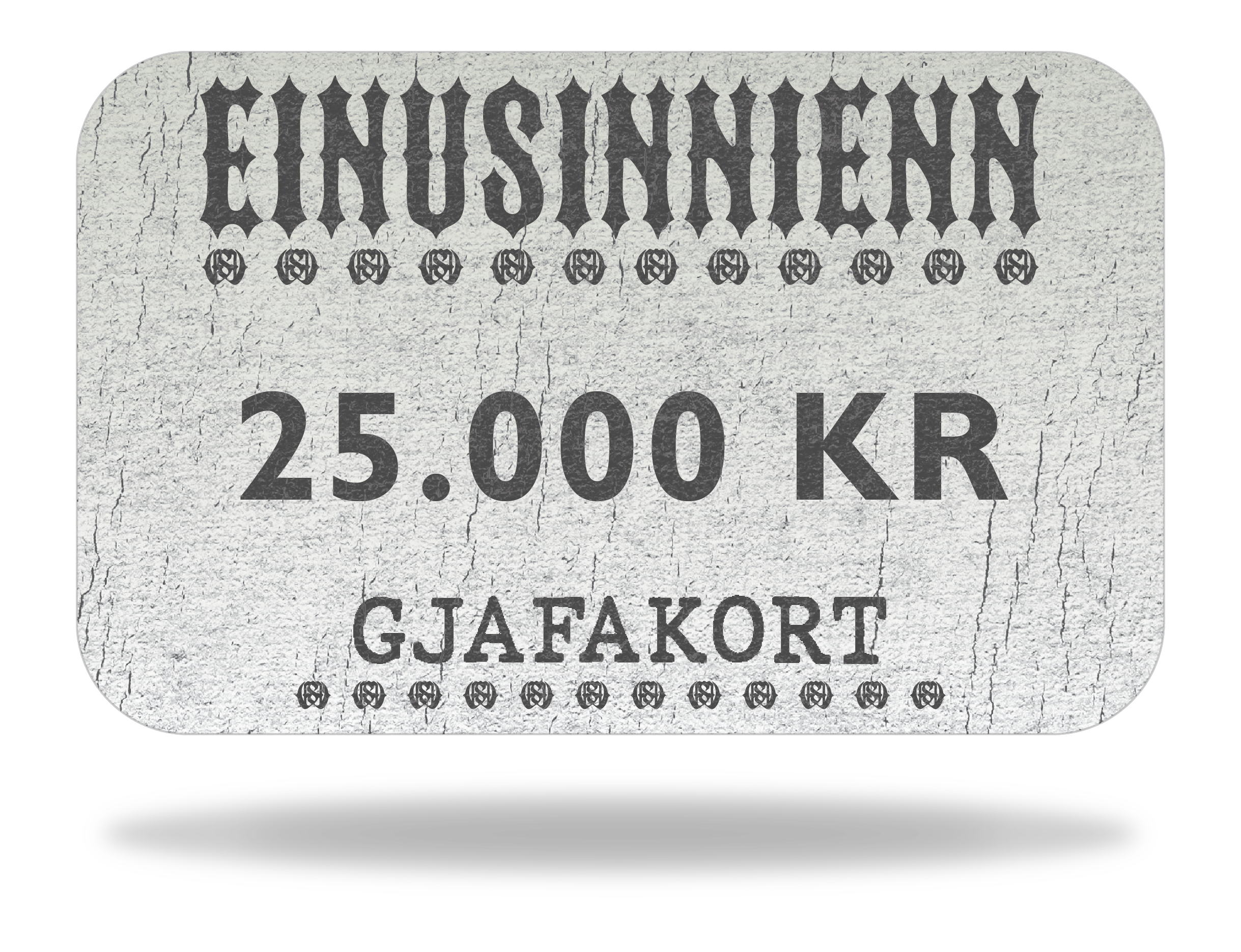Gjafakort EINUSINNIENN
