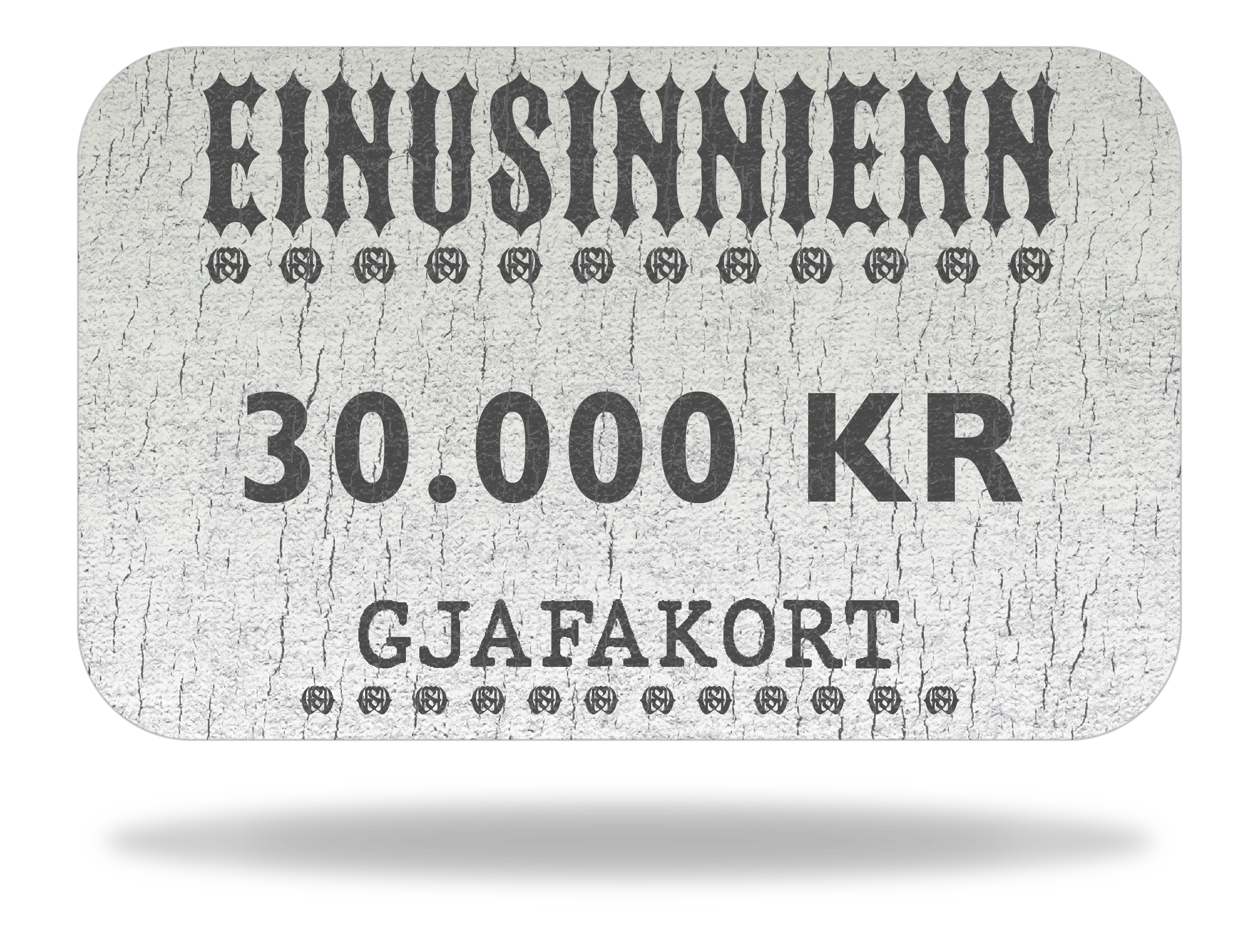 Gjafakort EINUSINNIENN